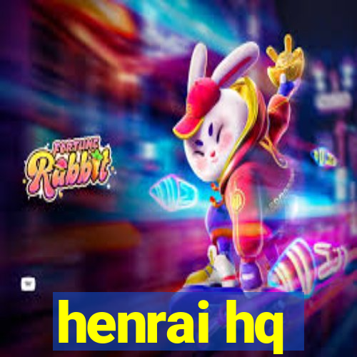 henrai hq